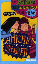 Copertina  Amiche e segreti