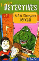 Copertina  A.A.A. dinosauro cercasi