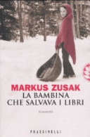 Copertina  La bambina che salvava i libri : [romanzo]