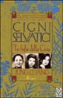 Copertina  Cigni selvatici : tre figlie della Cina