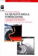 Copertina  La qualità della formazione : guida europea per progetti di formazione in collaborazione