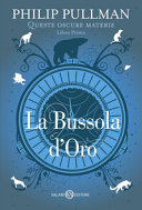 Copertina  Libro primo: La bussola d'oro